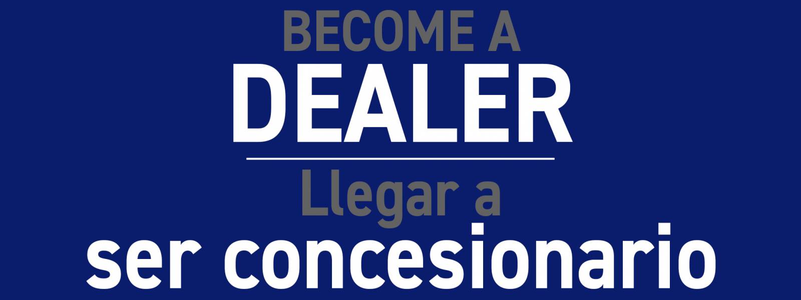 Become a dealer | llegar a ser dist